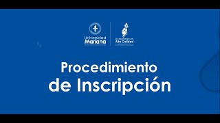 Procedimiento de inscripción Universidad Mariana [upl. by Yntrok]