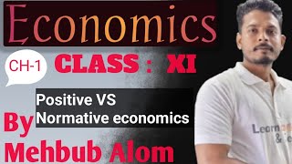 Economics  class XI  positive VS Normative economics [upl. by Neemsay]