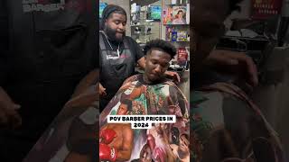 BARBER PRICES IN 2024 fypシ゚viral skit funny reels tiktok blowup foryou barbershop comedy [upl. by Sawtelle]