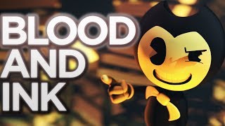 SFM Blood and Ink BENDY AND THE INK MACHINE SONG [upl. by Ebaj]