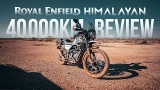 Royal Enfield Himalayan 40000km Review [upl. by Brownley]