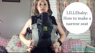 Lillebaby how to make a narrow seat [upl. by Owades265]