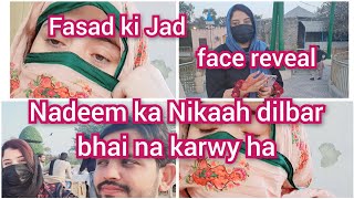 fasad ki jadface revealnadeem ka nikaah dilbar bhi na karwy ha [upl. by Celeste642]