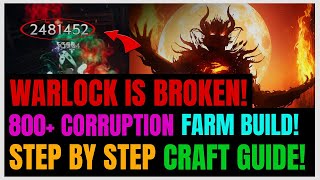 Last Epoch 10 MOST BROKEN Warlock Build 800 Corruption Setup From The Curse [upl. by Shivers37]