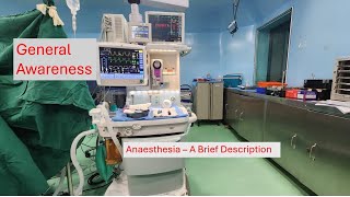 Anaesthesia  A brief description [upl. by Anidnamra]