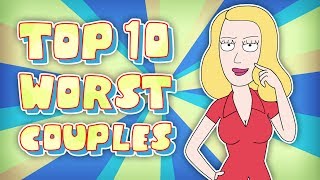 Top 10 WORST Cartoon Couples [upl. by Sussman]