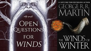 Winds of Winter Jeopardy Open Questions for TWoW  Ice and Fire  Game of Thrones [upl. by Brost573]