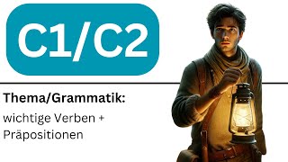 Deutsch lernen C1 C2  wichtige Verben  Präpositionen [upl. by Pegg]