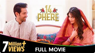 14 Phere  Hindi Full Movie  Vikrant Massey Kriti Kharbanda Gauahar Khan [upl. by Atima]