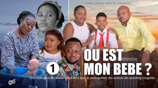 OÙ EST MON BÉBÉ ÉPISODE 1 NOUVEAU THÉÂTRE CONGOLAIS 2023 Congolese theater 2023 [upl. by Adnolaj242]