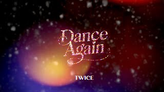 TWICE「Dance Again」Special Video [upl. by Ilak]