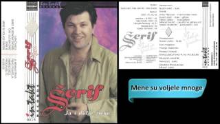 Serif Konjevic  Mene su voljele mnoge  Audio 1996 HD [upl. by Ytak300]