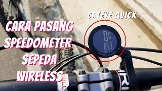 CARA PASANG Speedometer Wireless Sepeda  CATEYE QUICK [upl. by Eiramave]