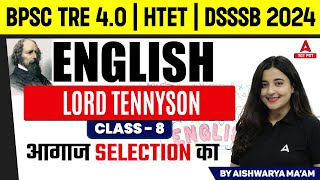 PGT English Literature For BPSC TRE 40HTET amp DSSSB 2024  Lord Tennyson by Aishwarya Puri [upl. by Leibman358]