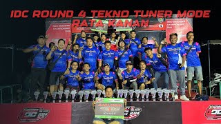 IDC ROUND 4 TEKNO TUNER MODE RATA KANAN‼️ JUARA UMUM 1 IDC 402M [upl. by Adanar127]