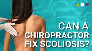 Can a Chiropractor Fix Scoliosis [upl. by Sikram956]