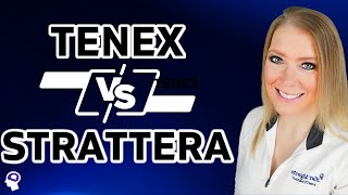 Which ADHD Medication Is Best Comparing Tenex Vs Strattera [upl. by Hey746]