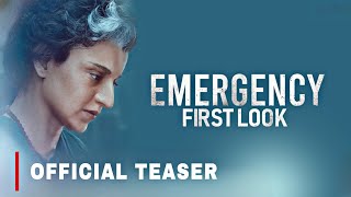 Emergency Official First Look Teaser  Kangana Ranaut  Manikarnika Films [upl. by Okemak834]