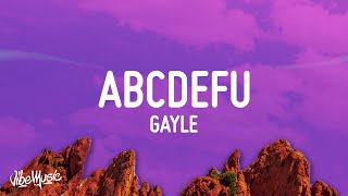 GAYLE  ​abcdefu Lyrics [upl. by Carrissa763]