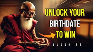 Unlock Your Birthdates Hidden Power to Win the Lottery  Buddhist Teachings [upl. by Innavoig]