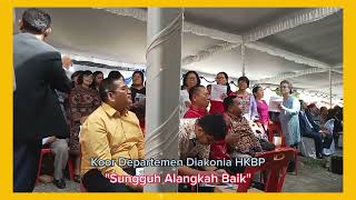 Koor Departemen Diakonia HKBP quot Sungguh Alangkah Baikquot Di acara Syukuran awal tahun HKBP [upl. by Bridget]