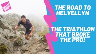 The Road to Helvellyn  The Triathlon that Broke the Pro [upl. by Goren526]