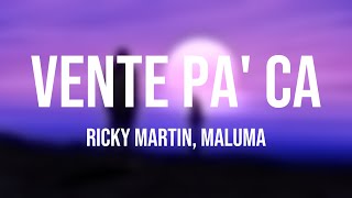 Vente Pa Ca  Ricky Martin Maluma Lyrics Video [upl. by Nefets735]