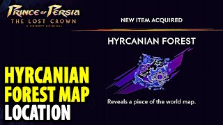 Where to Find HYRCANIAN FOREST Map  Prince of Persia The Lost Crown Location Guide [upl. by Anton617]