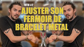 AJUSTER LE FERMOIR DE SON BRACELET EN METAL  TUTO 2 [upl. by Alemac]