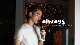 always  daniel caesar cover [upl. by Acceber]