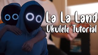 La La Land  BoyWithUke Ukulele Tutorial [upl. by Upali753]