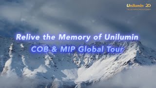 Unilumin COB amp MIP Global Tour Has Been a Blast [upl. by Adnyleb]