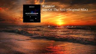 Resazat  Son Of The Soil Original Mix [upl. by Darelle]