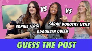 Sophie Fergi vs Sarah Dorothy Little vs Brooklyn Queen  Guess The Post [upl. by Atinreb]