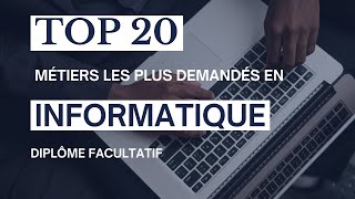 20 métiers les plus demandés en Informatique  Diplôme dinformatique facultatif [upl. by Maeve]