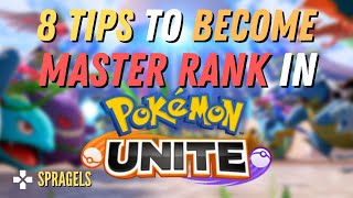 The 8 BEST Tips On How To Become Master Rank In Pokémon Unite [upl. by Eden901]