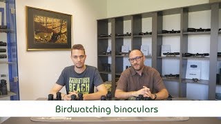 Birdwatching binoculars  Optics Trade Debates [upl. by Evaleen]