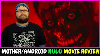 MotherAndroid 2021 Hulu Original Movie Review [upl. by Ameluz639]