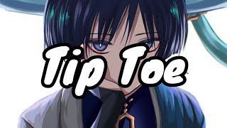 Nightcore  Tip Toe Lyrics  HYBS [upl. by Dauf34]