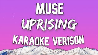 Muse  Uprising Karaoke Version [upl. by Nevets462]