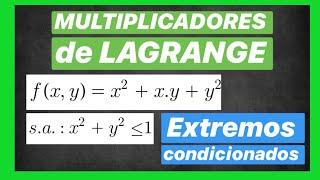 Método de Lagrange para extremos condicionados Ejemplo 1 [upl. by O'Reilly]