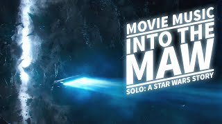 Into the Maw Solo A Star Wars Story Movie version [upl. by Benedic]