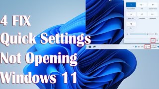 Quick Settings Not Opening In Windows 11  4 Fix How To [upl. by Lodnar]