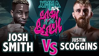 XMMA 6  Josh Smith VS Justin Scoggins FULL FIGHT [upl. by Vanden869]