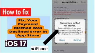 how to fix your payment method was declined on iOS devices your payment method was declined [upl. by Hugo]