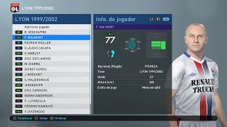 LYON 19992002  cópias de base  base copy  PES 2019  PRO EVOLUTION SOCCER 2019 [upl. by Brenk576]