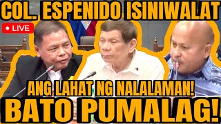 COL ESPENIDO ISINIWALAT ANG LAHAT NG NALALAMAN SEN DELA ROSA SINUPALPAL SI COLONEL [upl. by Phillis185]