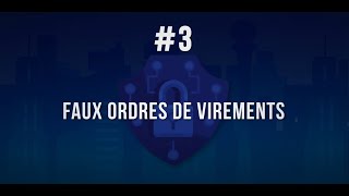 Épisode 3  FAUX ORDRES DE VIREMENTS [upl. by Caine464]