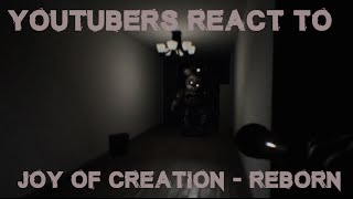 YouTubers React to Joy of Creation Reborn [upl. by Quartana]