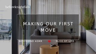 ASMR making our first move [upl. by Milty97]